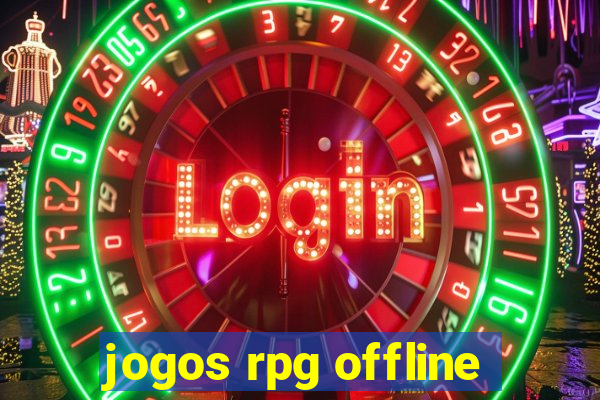 jogos rpg offline